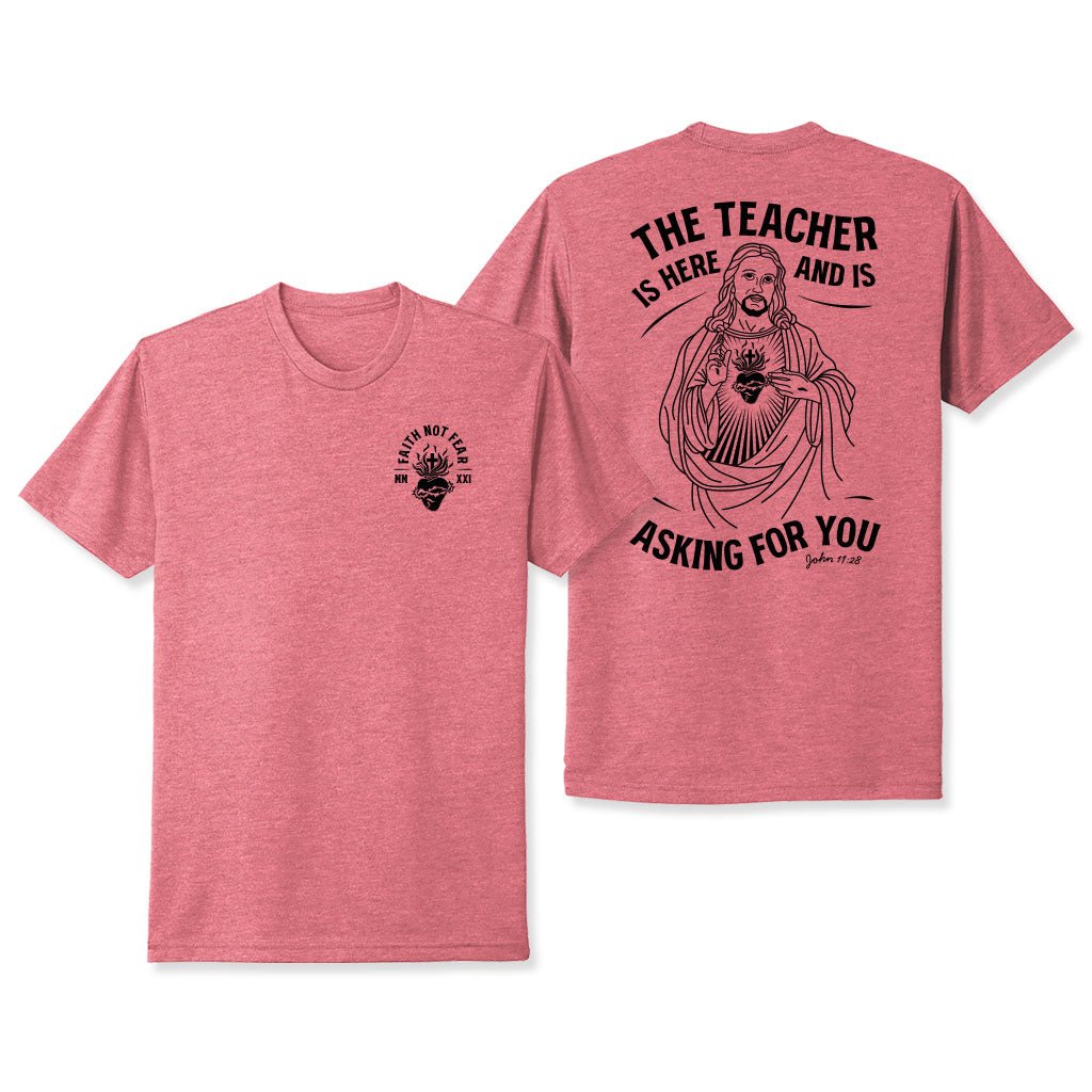 The Teacher - Faith Not Fear Apparel Co