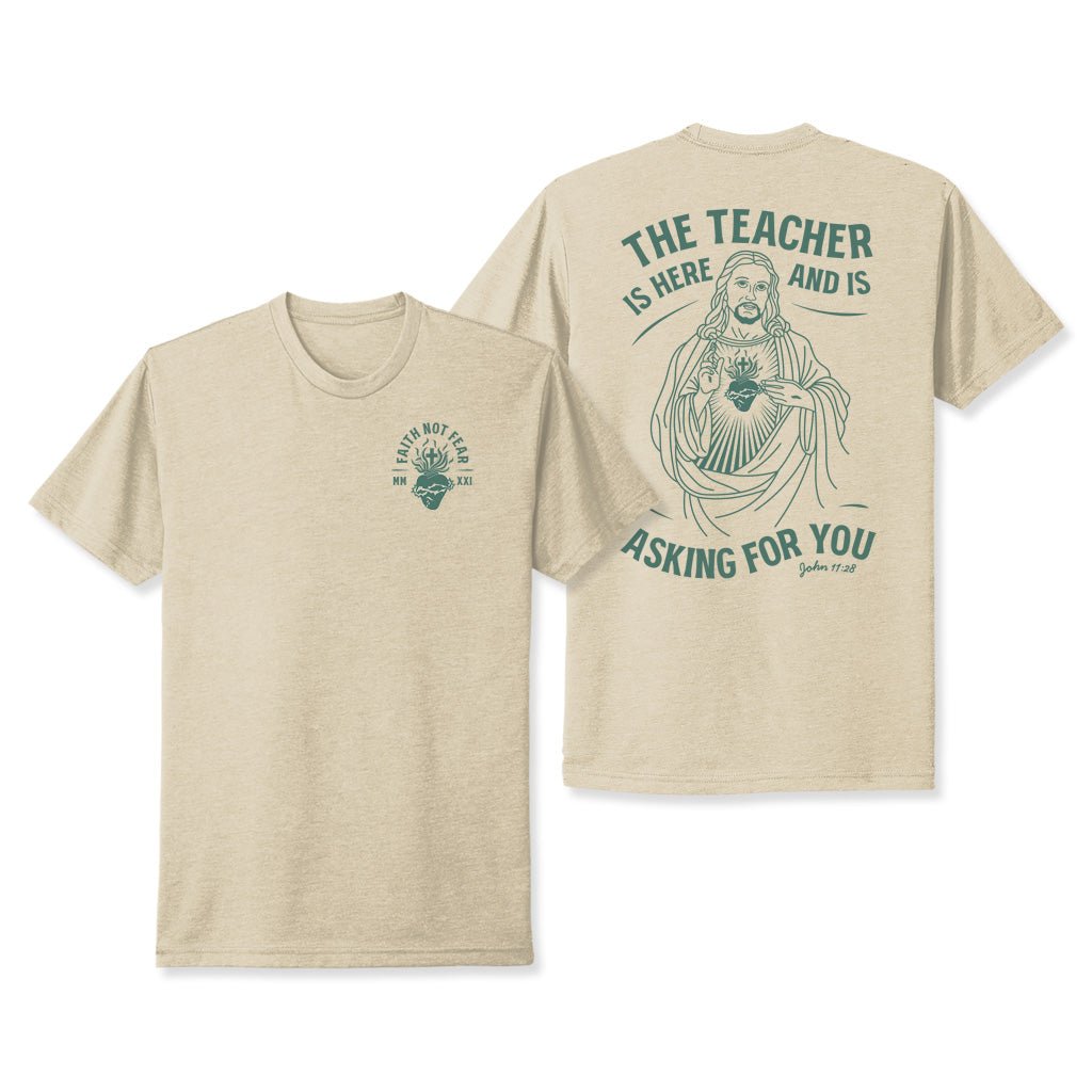 The Teacher - Faith Not Fear Apparel Co