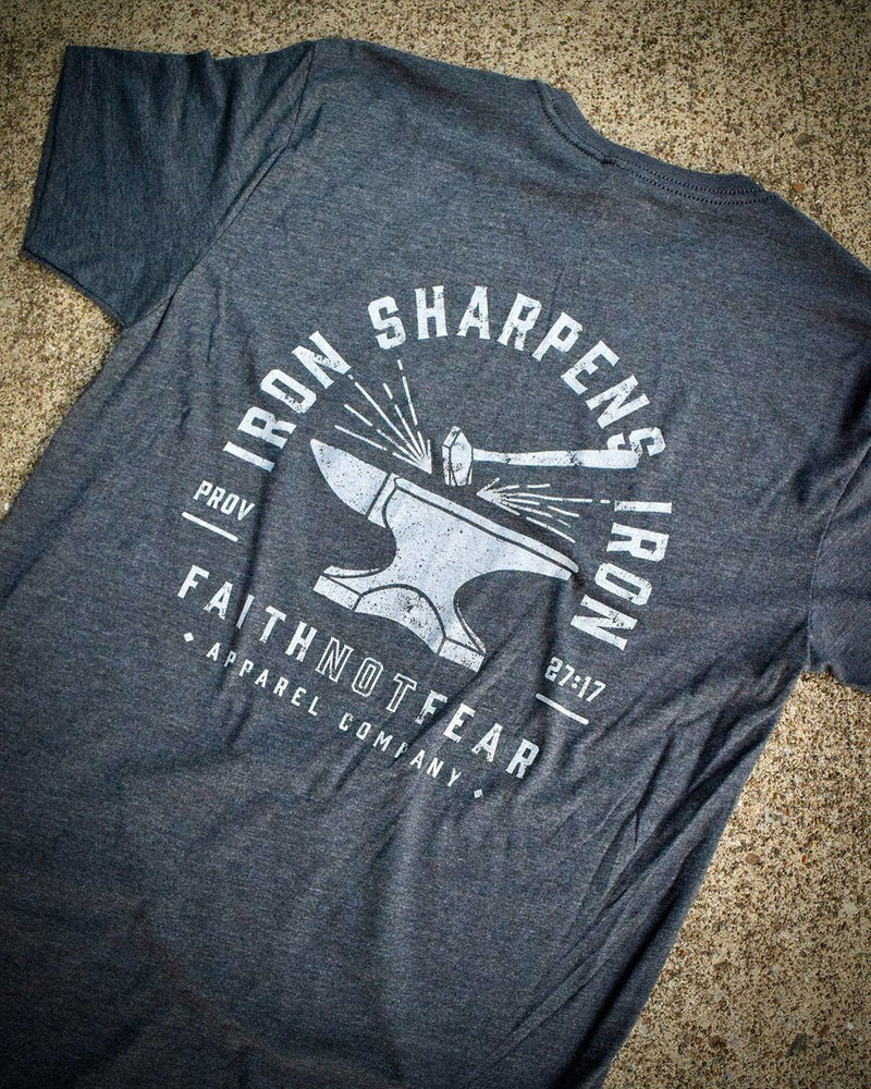 Iron Sharpens Iron - Faith Not Fear Apparel Co